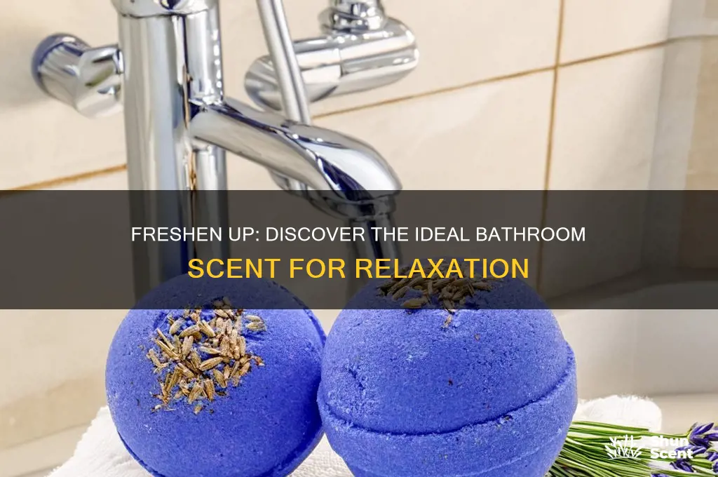 what scent is best for bathroom