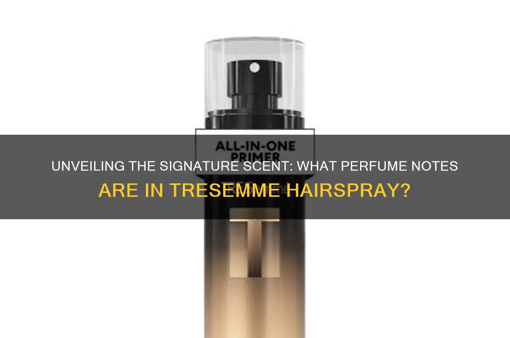 what scent perfume is in tresemme hairspray
