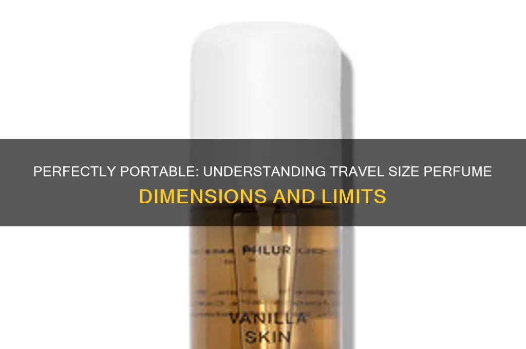 what size is travel size perfume