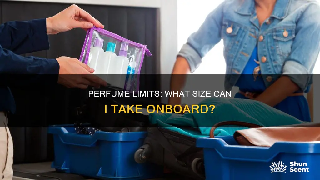 what size of perfume can i take on a plane