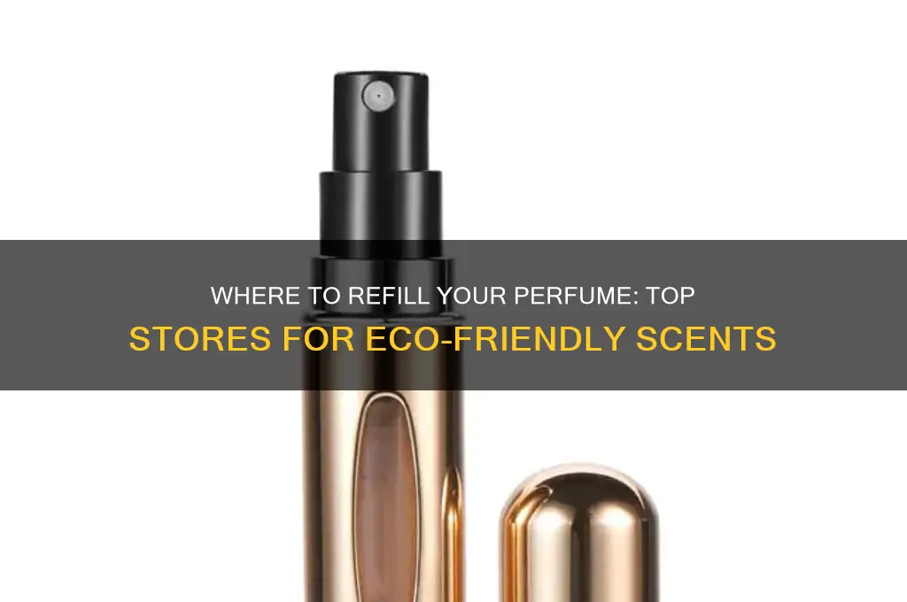 what store refills perfume