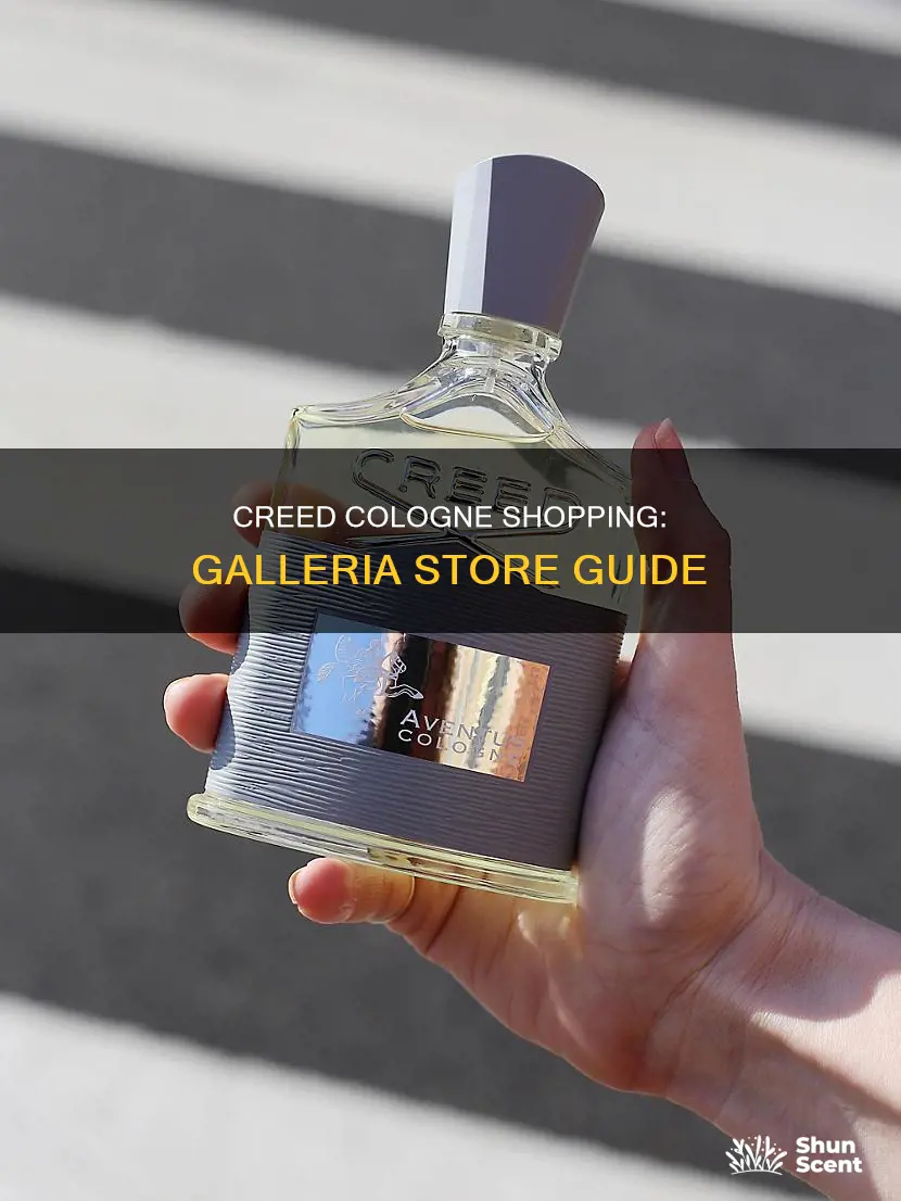 what storeat the galleria sales creed cologne