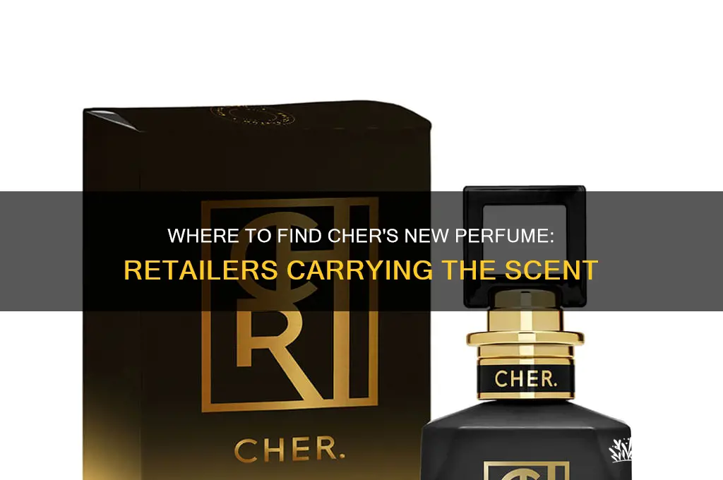 what stores carry cher s new perfume