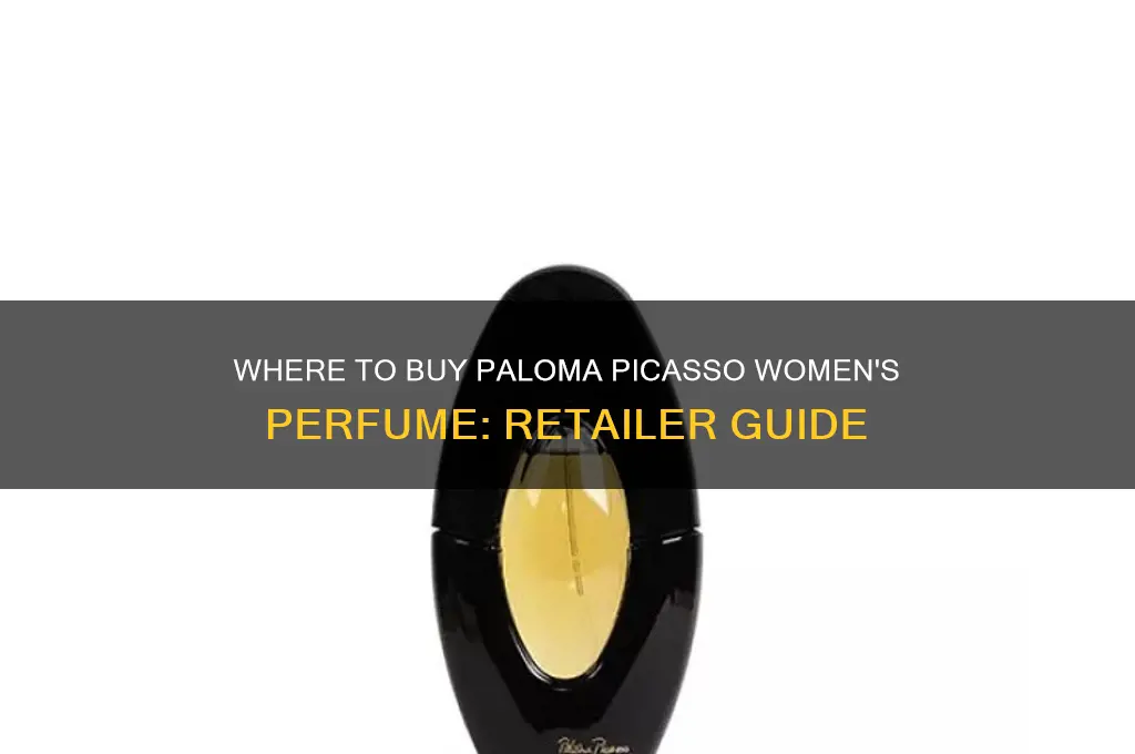 what stores carry paloma picasso perfume for women
