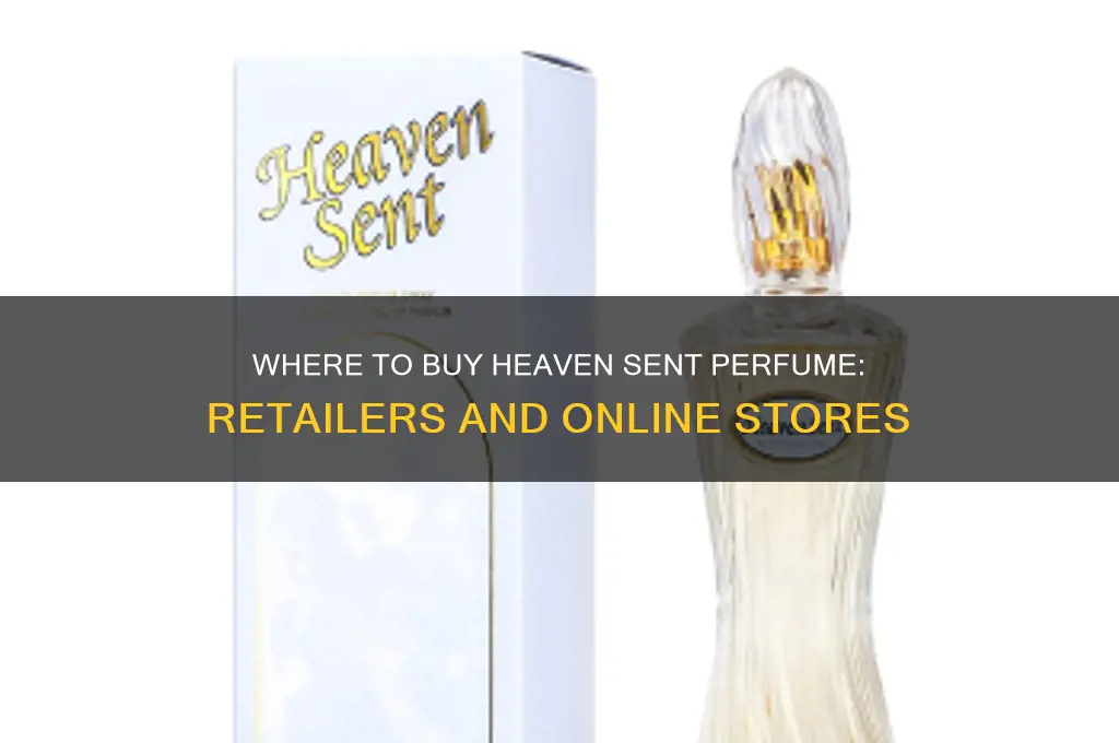 what stores sell heaven sent perfume