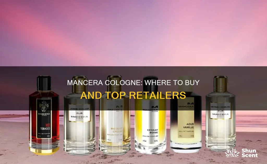 what stores sell mancera cologne