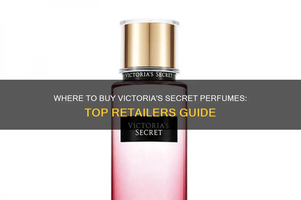 what stores sell victoria secret perfume