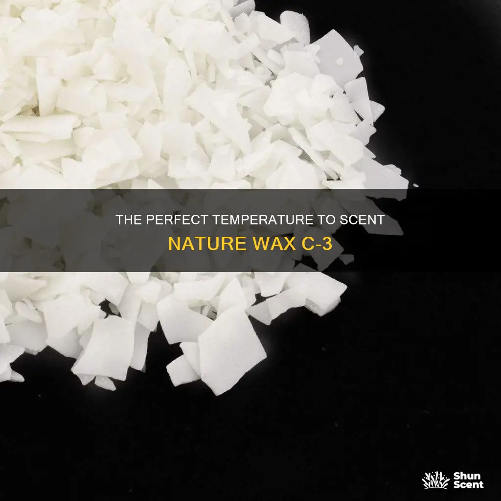 what temp to add fragrance to nature wax c-3