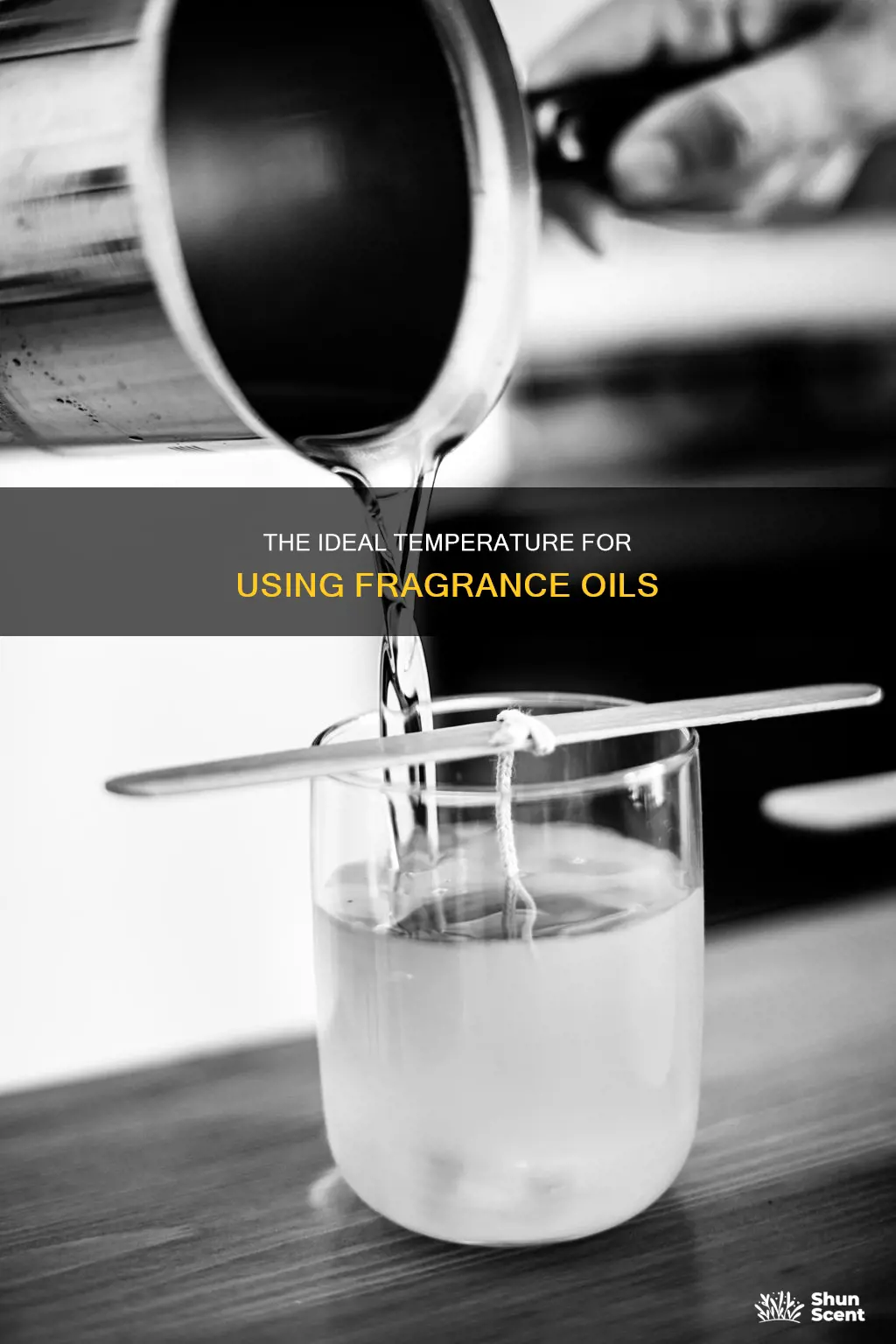 what temperature can fragrance oils be used