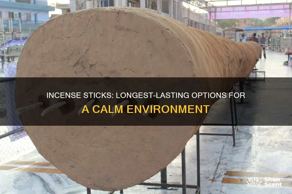 what the longest lasting incense sticks