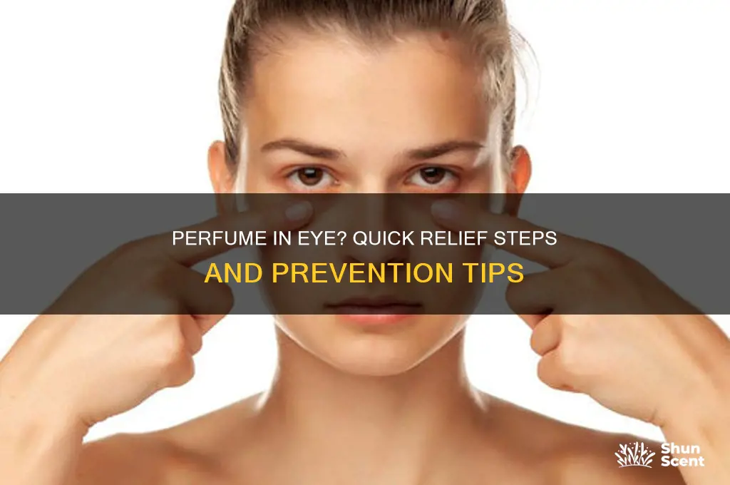 what to do if u spray perfume in your eye
