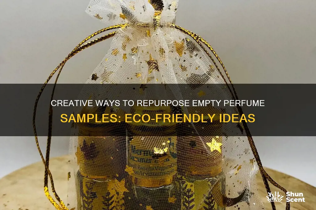 what to do with empty perfume samples