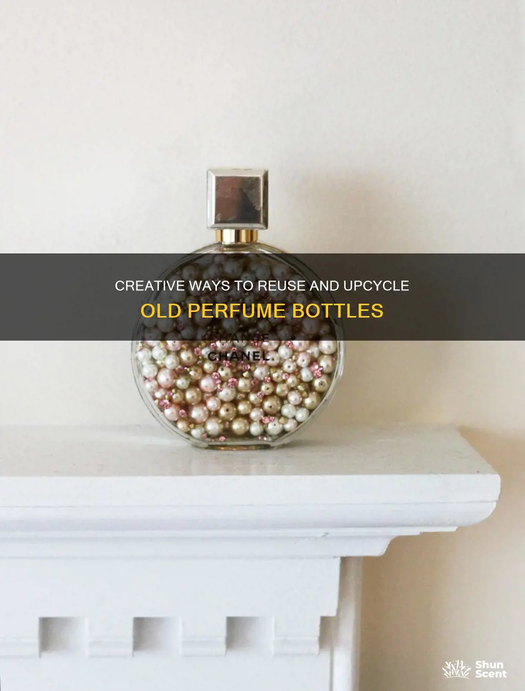 what to do with old glass perfume bottles