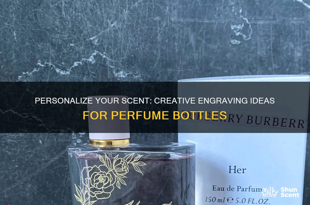 what to engrave on perfume