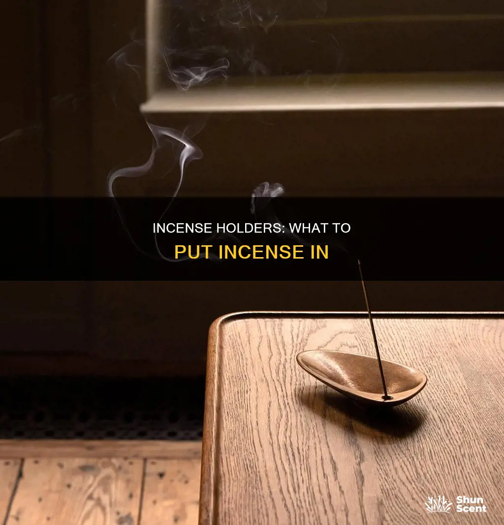 what to put incense in