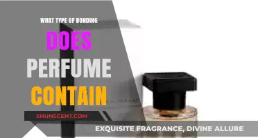 Exploring the Chemical Bonds in Perfume: A Comprehensive Guide