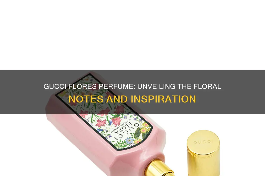 what type of flower is n gucci flores perfume