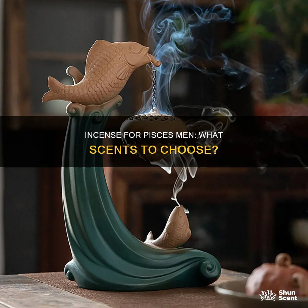 what type of incense would a male pisces enjoy
