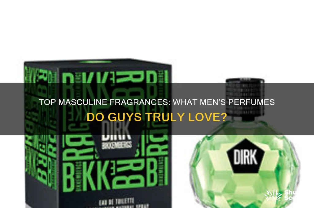 what type of man perfume do guys like
