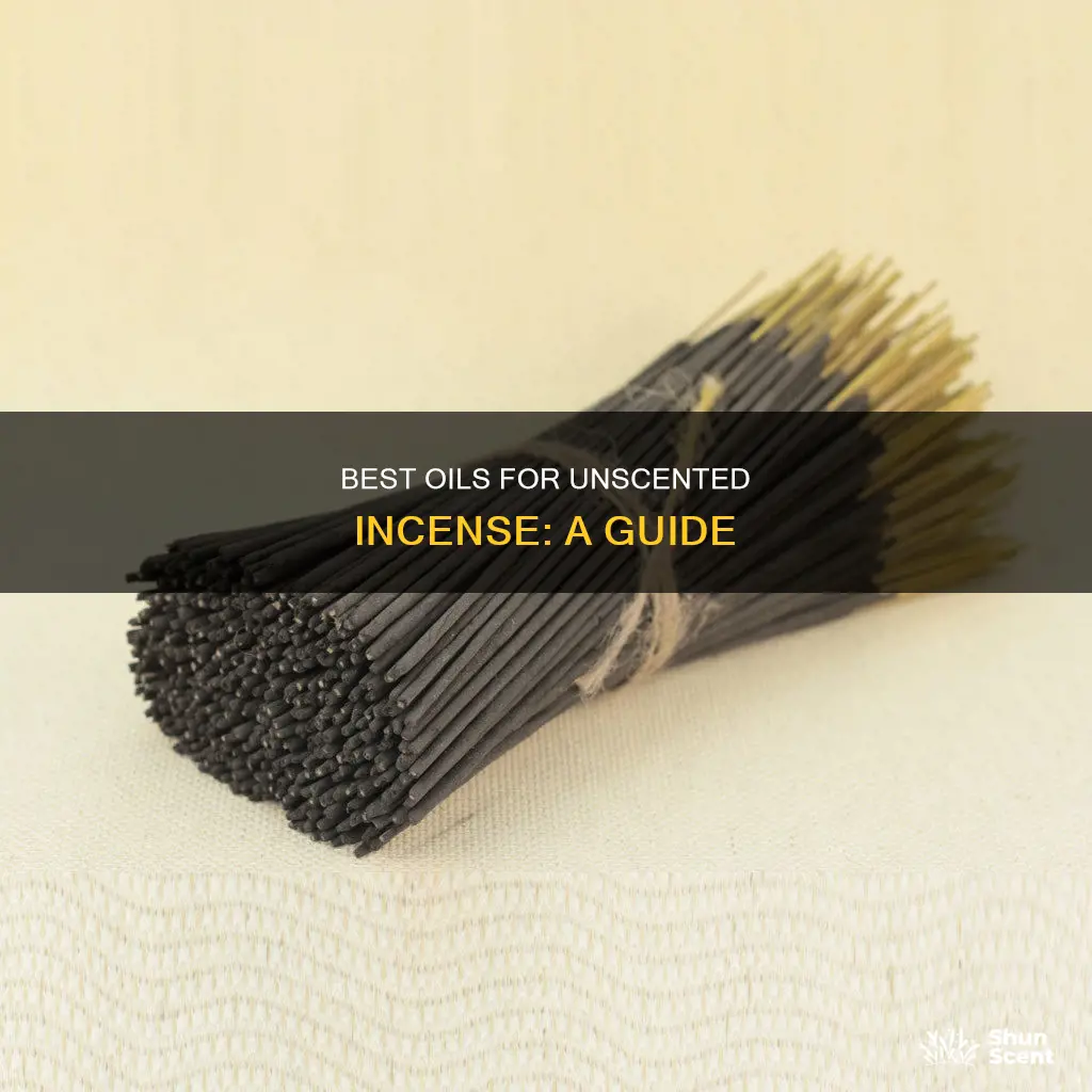 what type of oil to use on unscented incense