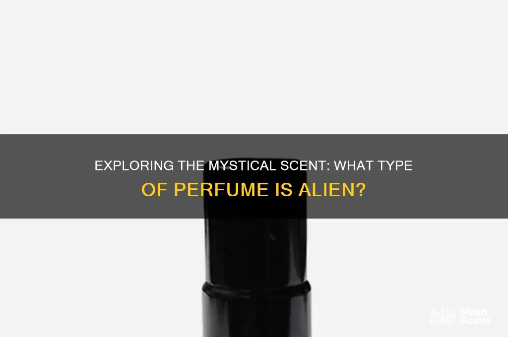 what type of perfume is alien