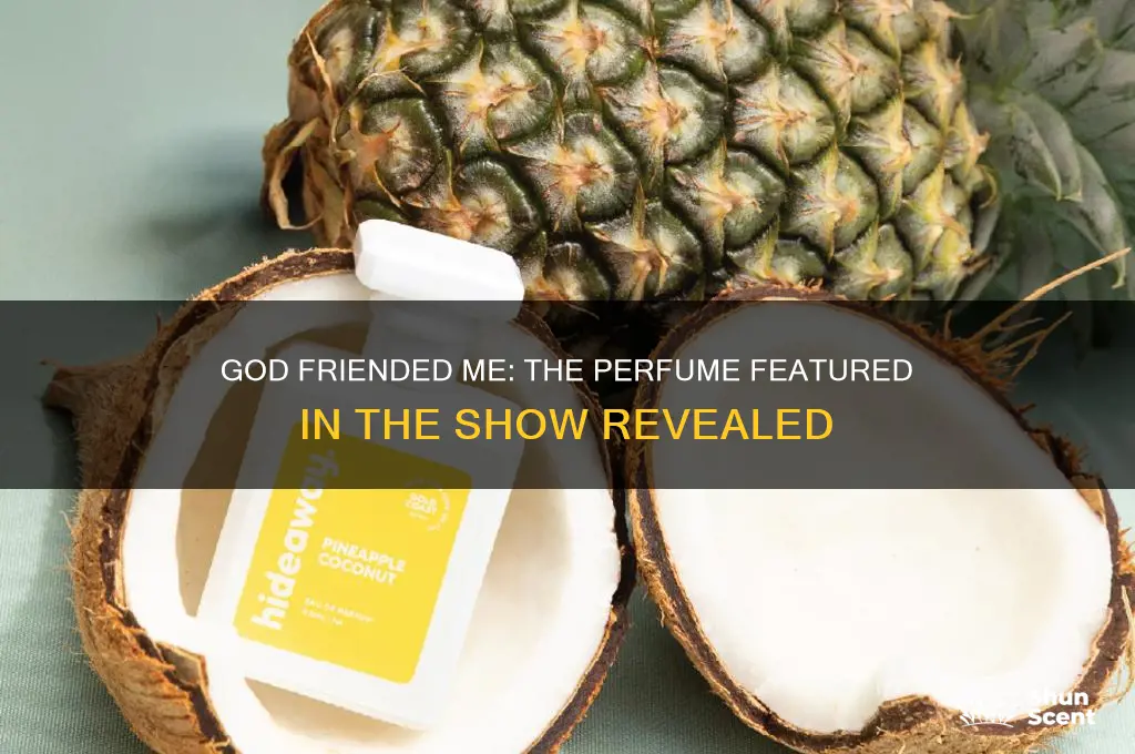 what was perfume featured in god friended me