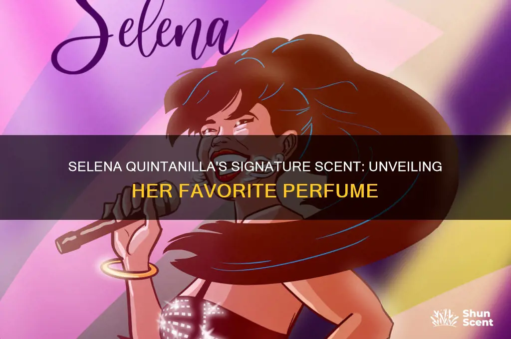 what was selena quintanilla favorite perfume