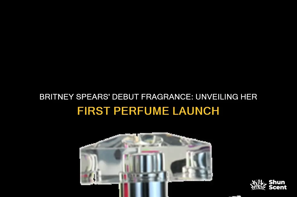 what was the first perfum britney spears put out