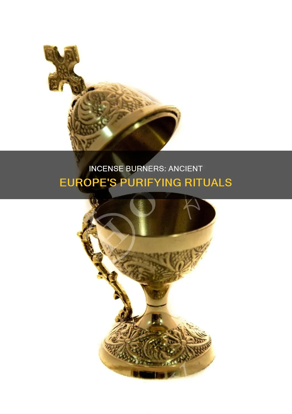 what was the purpose of incense burners in europe