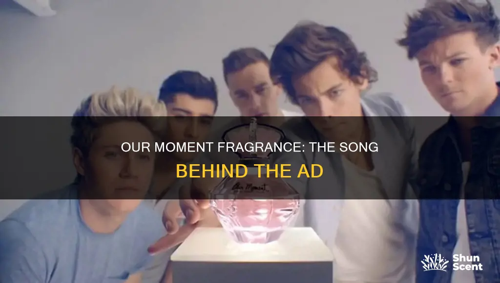what was the song in the our moment fragrance ad