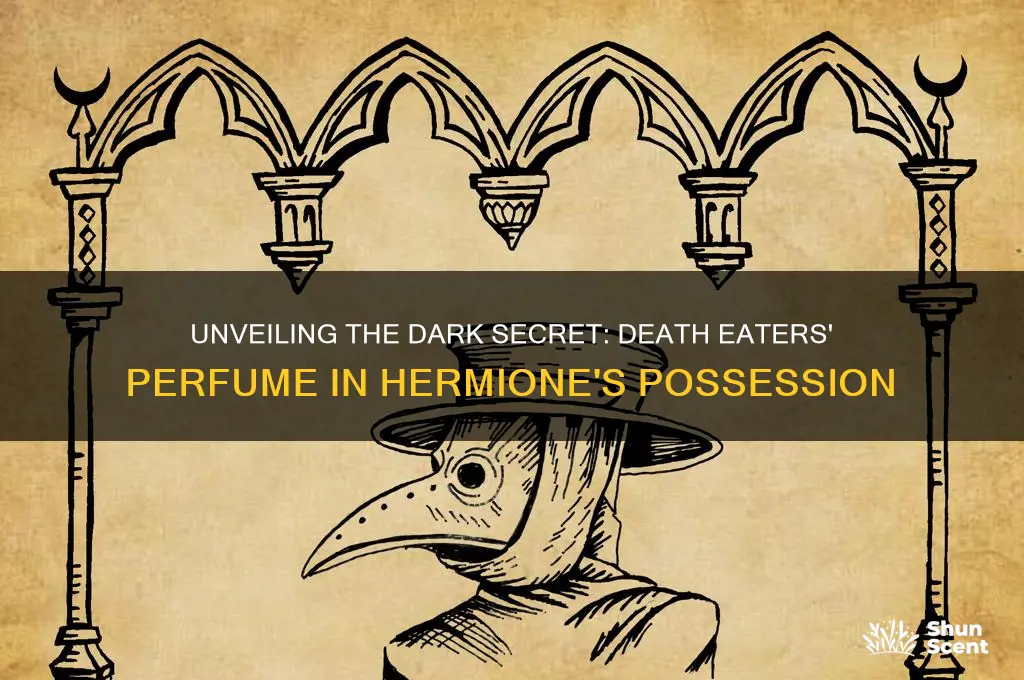 what were the death eater carrying perfume hermione