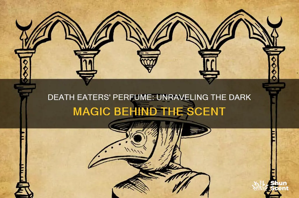 what were the death eaters carrying perfume
