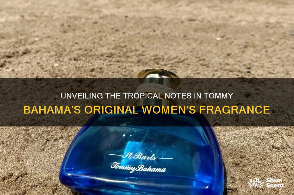what were the scents in tommy bahama original women