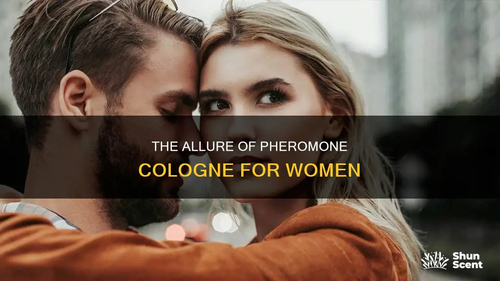 what women like about pheromone cologne