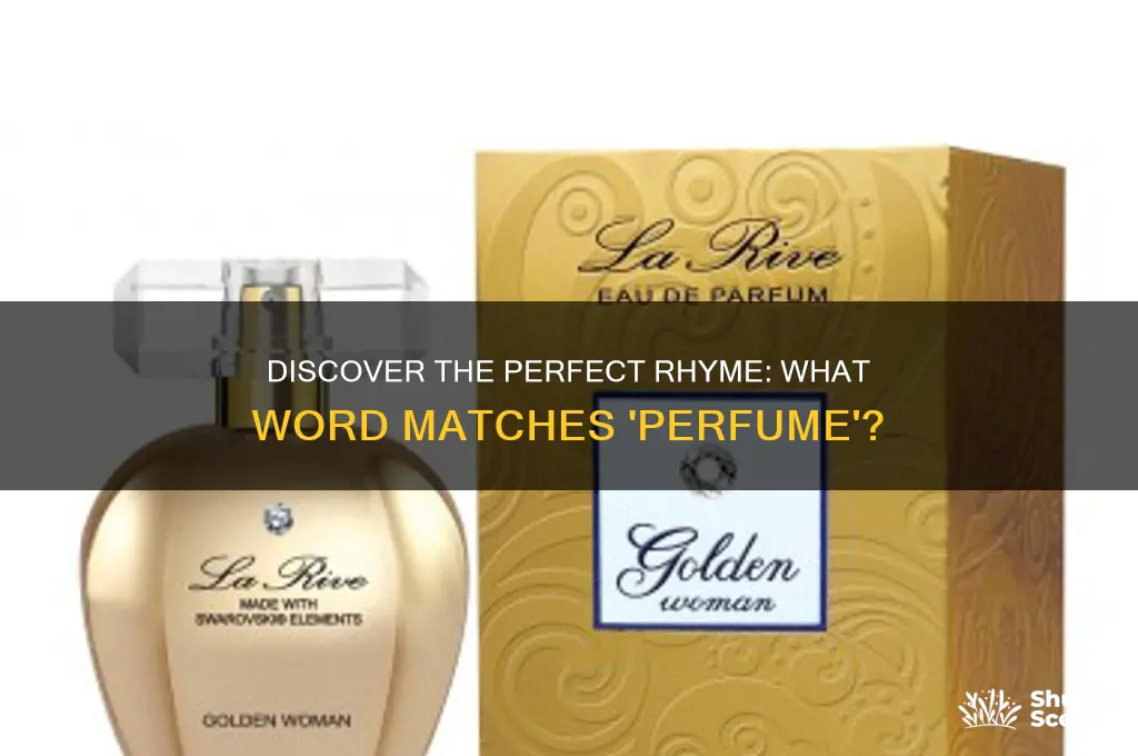 what word rhymes with perfume