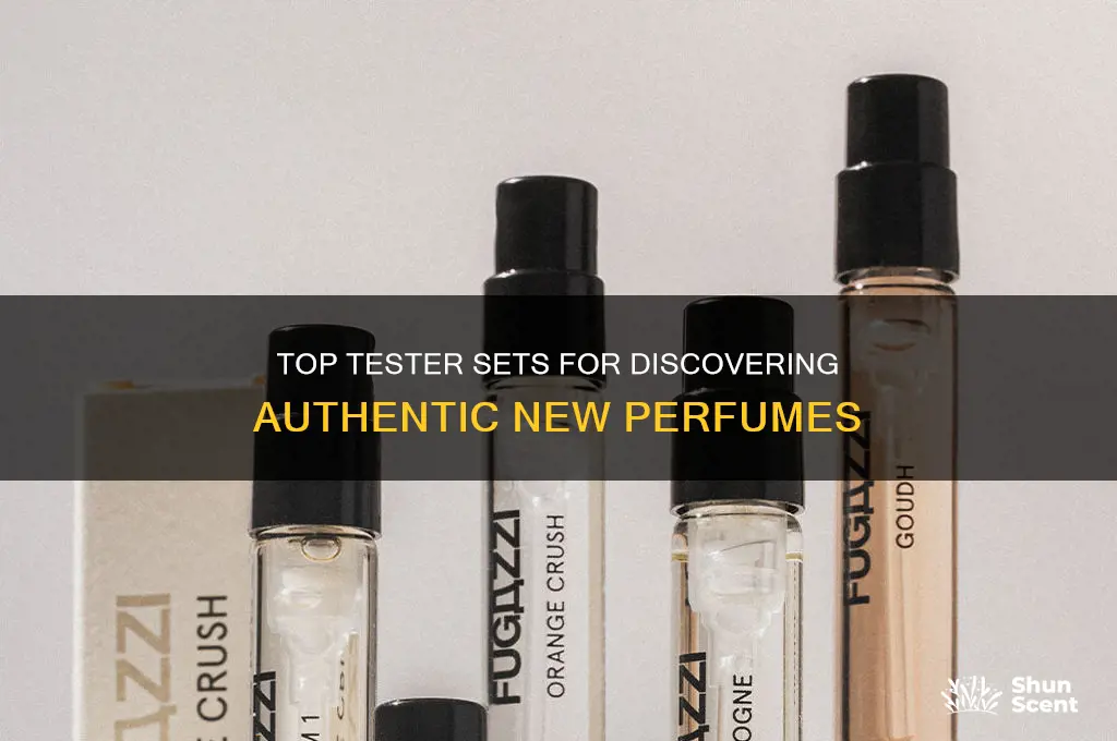 what wre tge best testers sute foor new real perfum