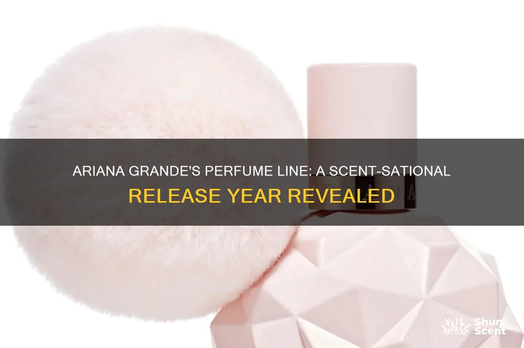 what year did ariana release her perfume line