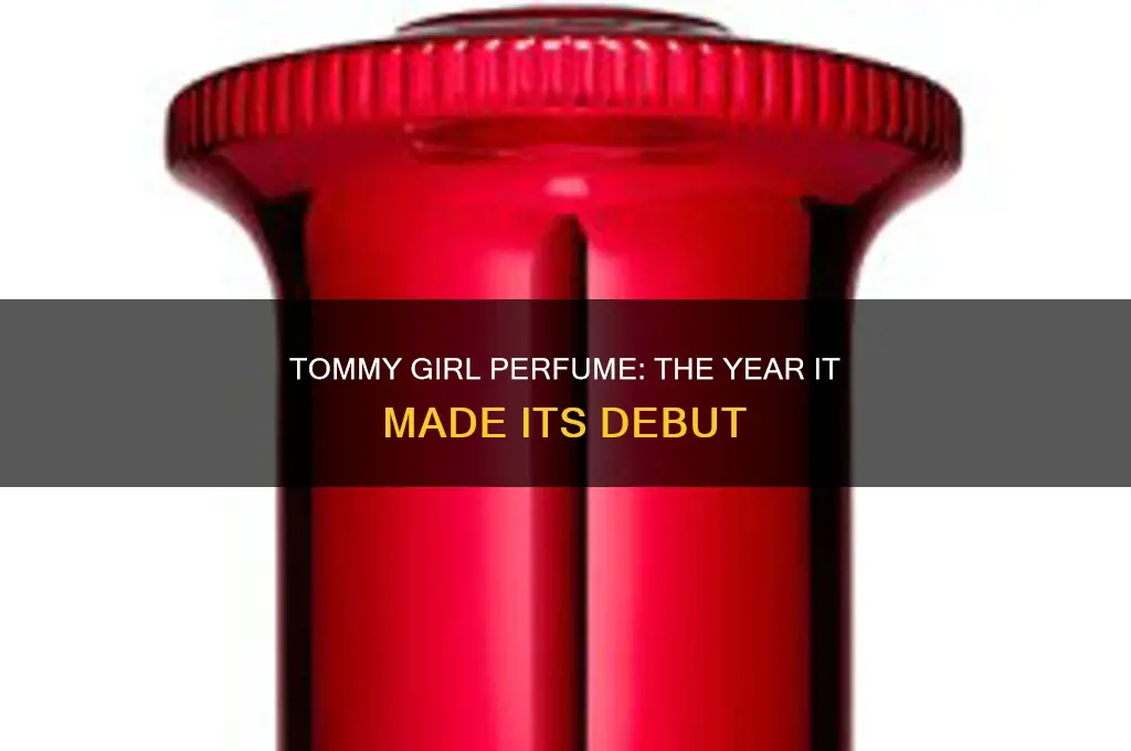 what year did tommy girl perfume come out