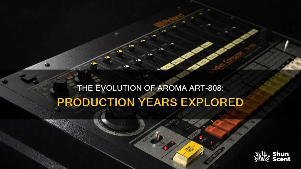 what years were aroma art-808 produced