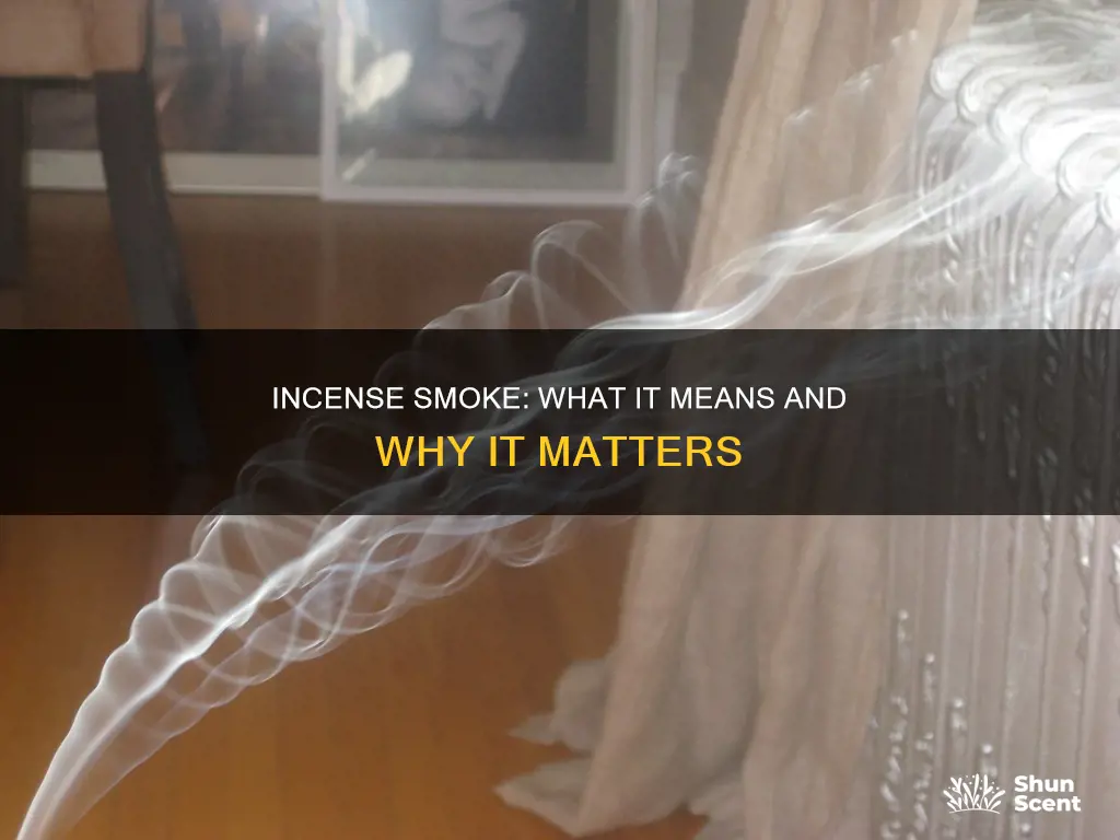 what your incense smoke means