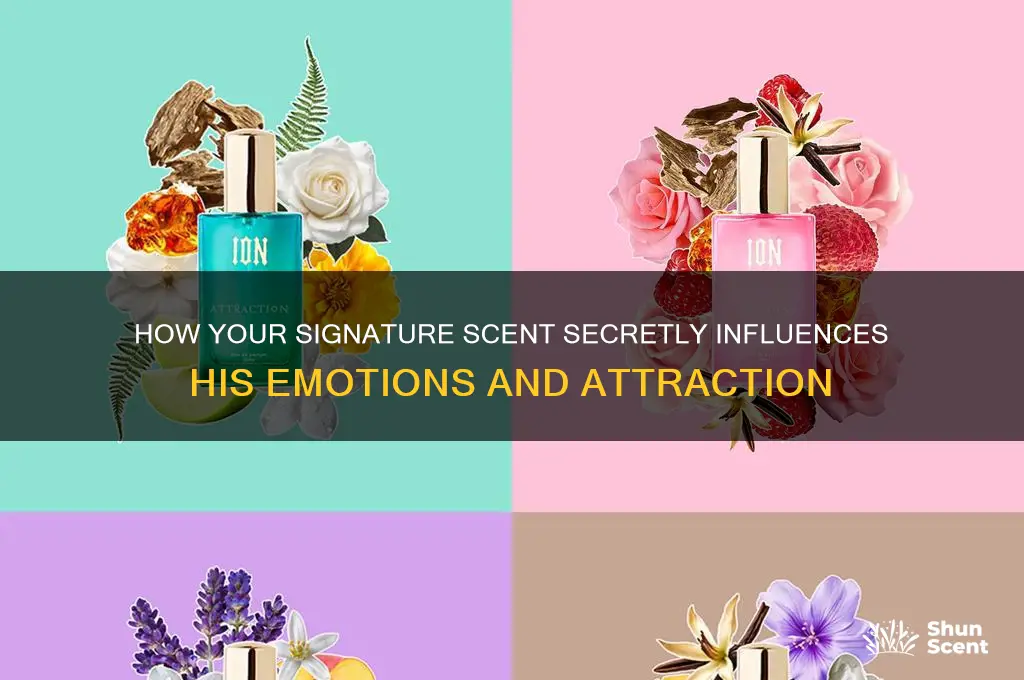 what your perfume does to him