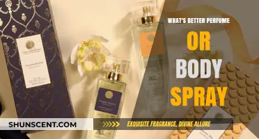 Perfume vs. Body Spray: Which Scent Suits Your Style Best?