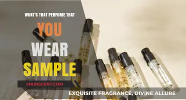 Discover the Scent: What's That Perfume You Wear Sample?