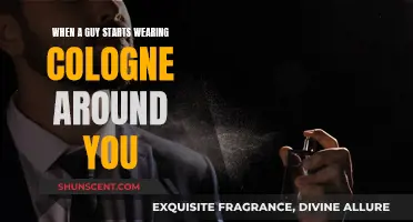 Why He's Wearing Cologne Around You