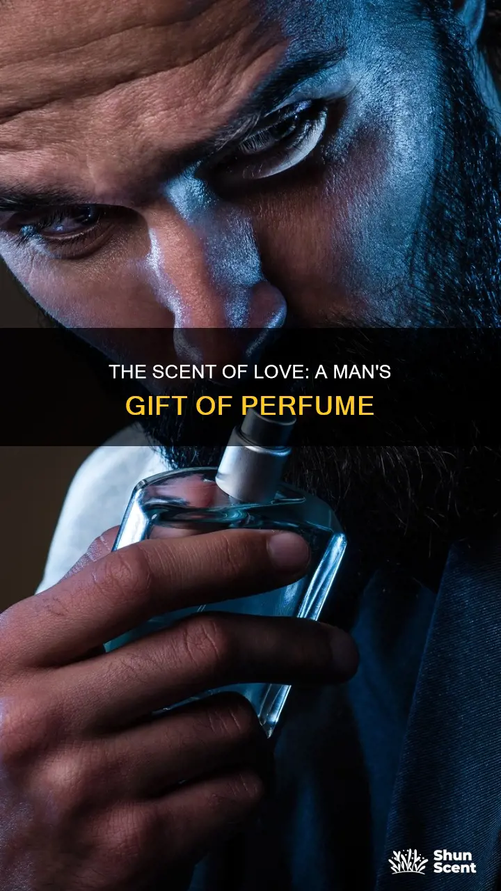 when a man buys a woman perfume