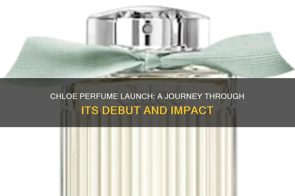 when did chloe perfume come out