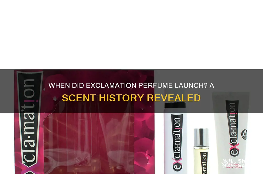 when did exclamation perfume come out