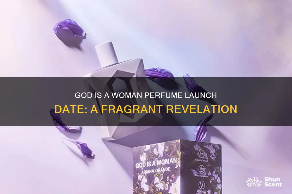 when did god is a woman perfume come out