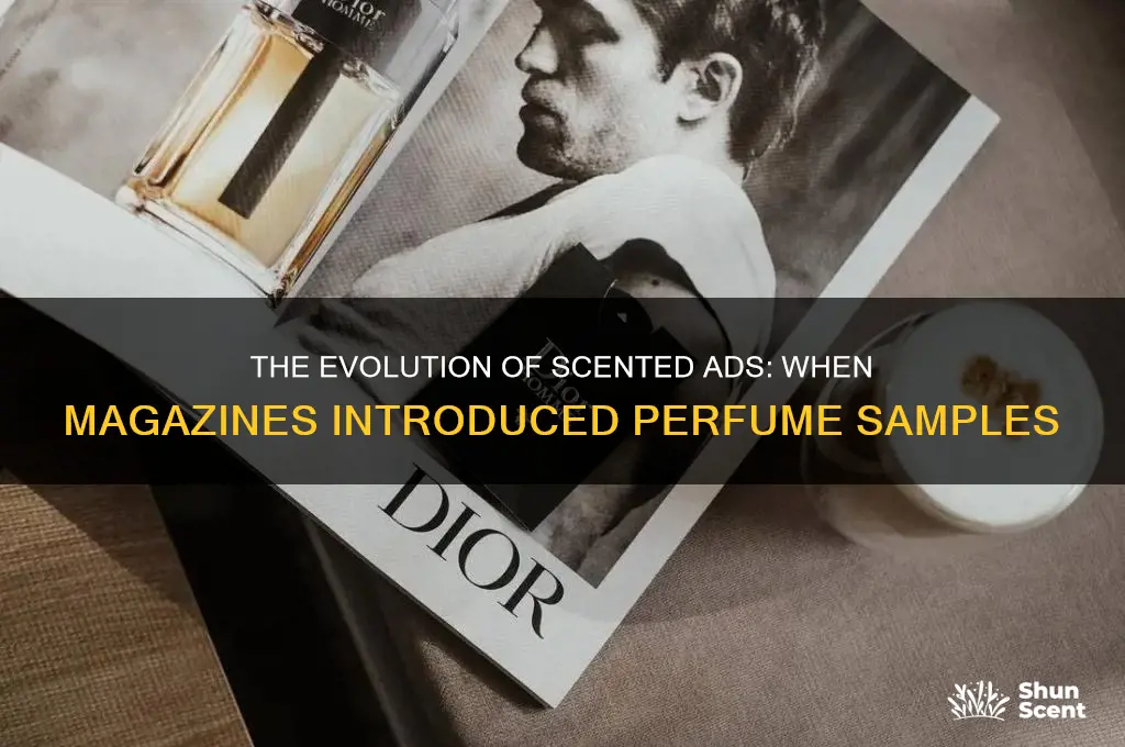 when did magazines put perfume smelly ads