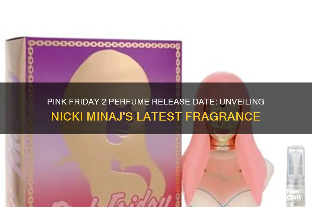 when did pink friday 2 perfume come out